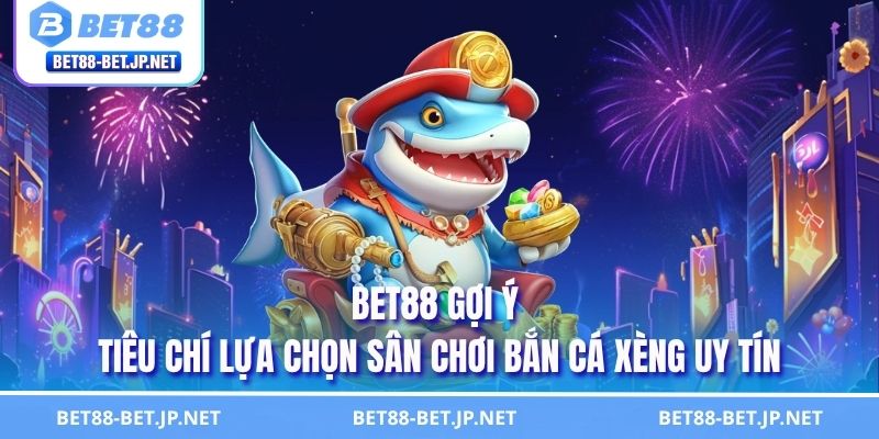 Chiến Thuật Bắn Cá Xèng Hiệu Quả Giúp Bạn Thắng Lớn 2026 Chiến Thuật Bắn Cá Xèng Hiệu Quả Giúp Bạn Thắng Lớn 2026