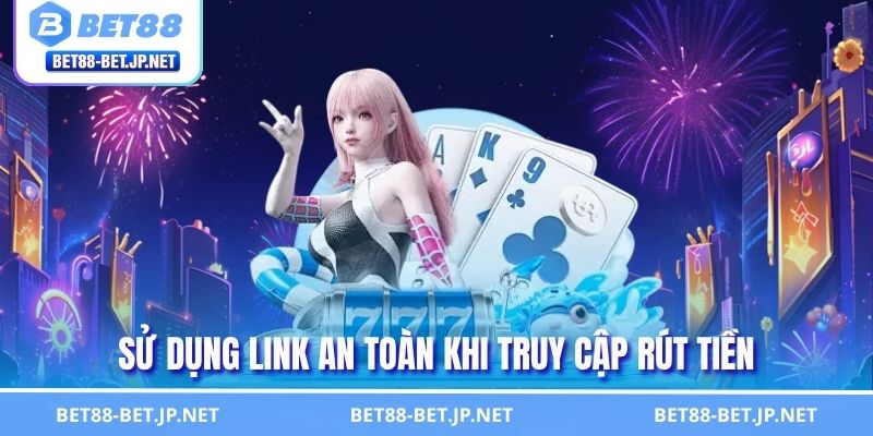 Quy Trình Rút Tiền BET88 An Toàn Nhận Thưởng Sau 3 Bước Quy Trình Rút Tiền BET88 An Toàn Nhận Thưởng Sau 3 Bước